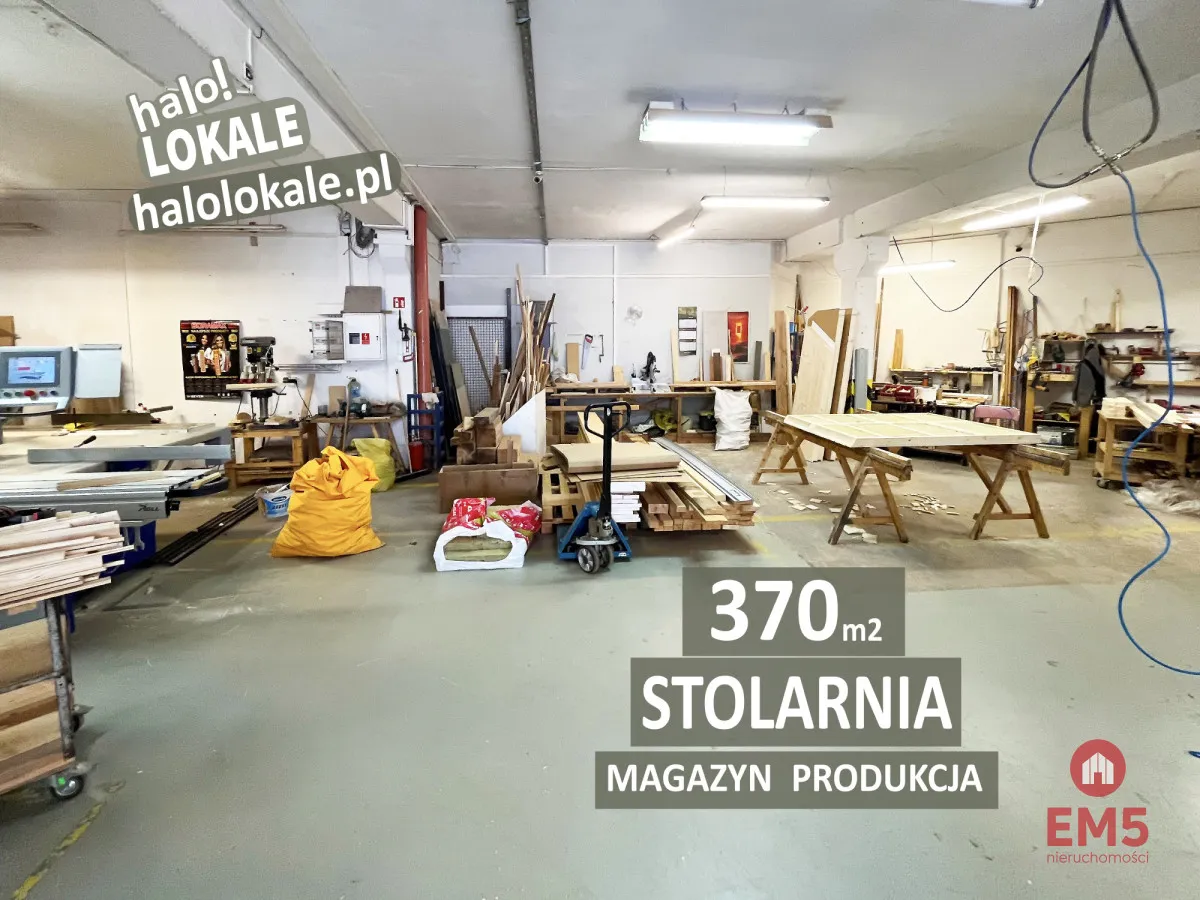 Lokal na stolarnię, produkcję, magazyn