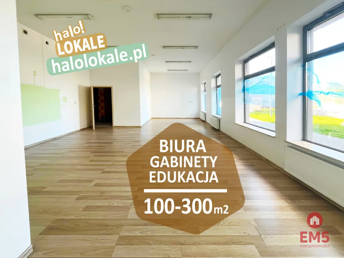 Lokale na biura, gabinety, placówki edukacyjne